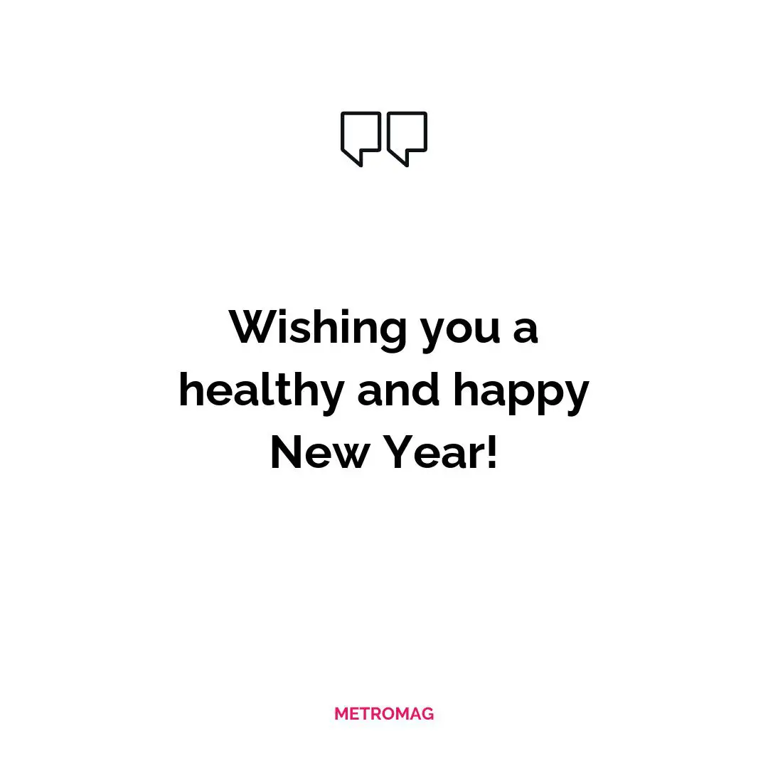 Wishing you a healthy and happy New Year!