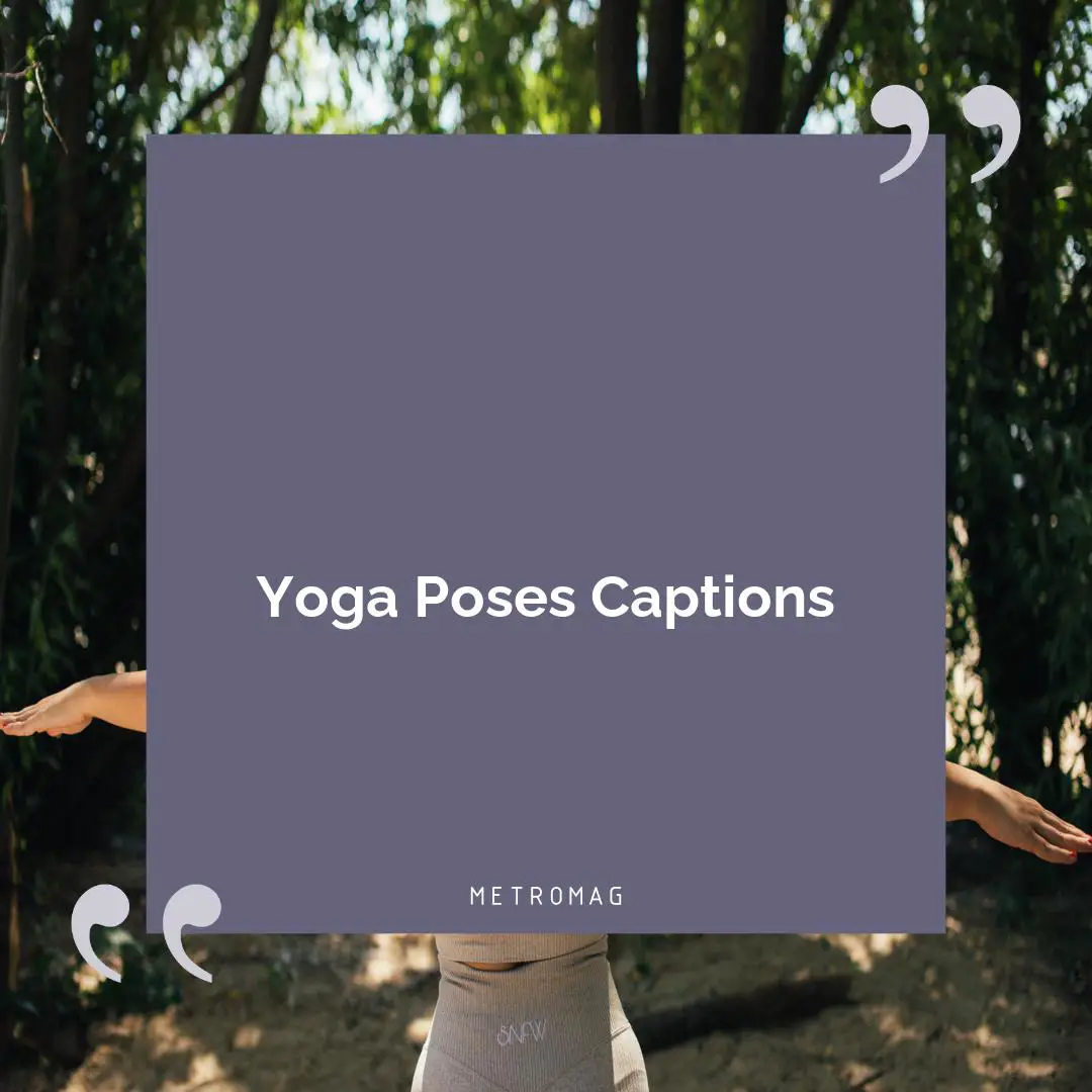 Yoga Poses Captions