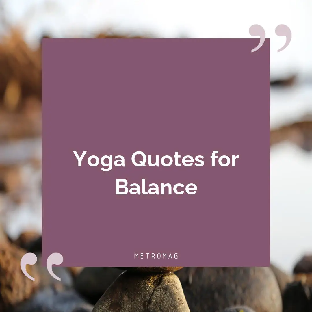 Yoga Quotes for Balance