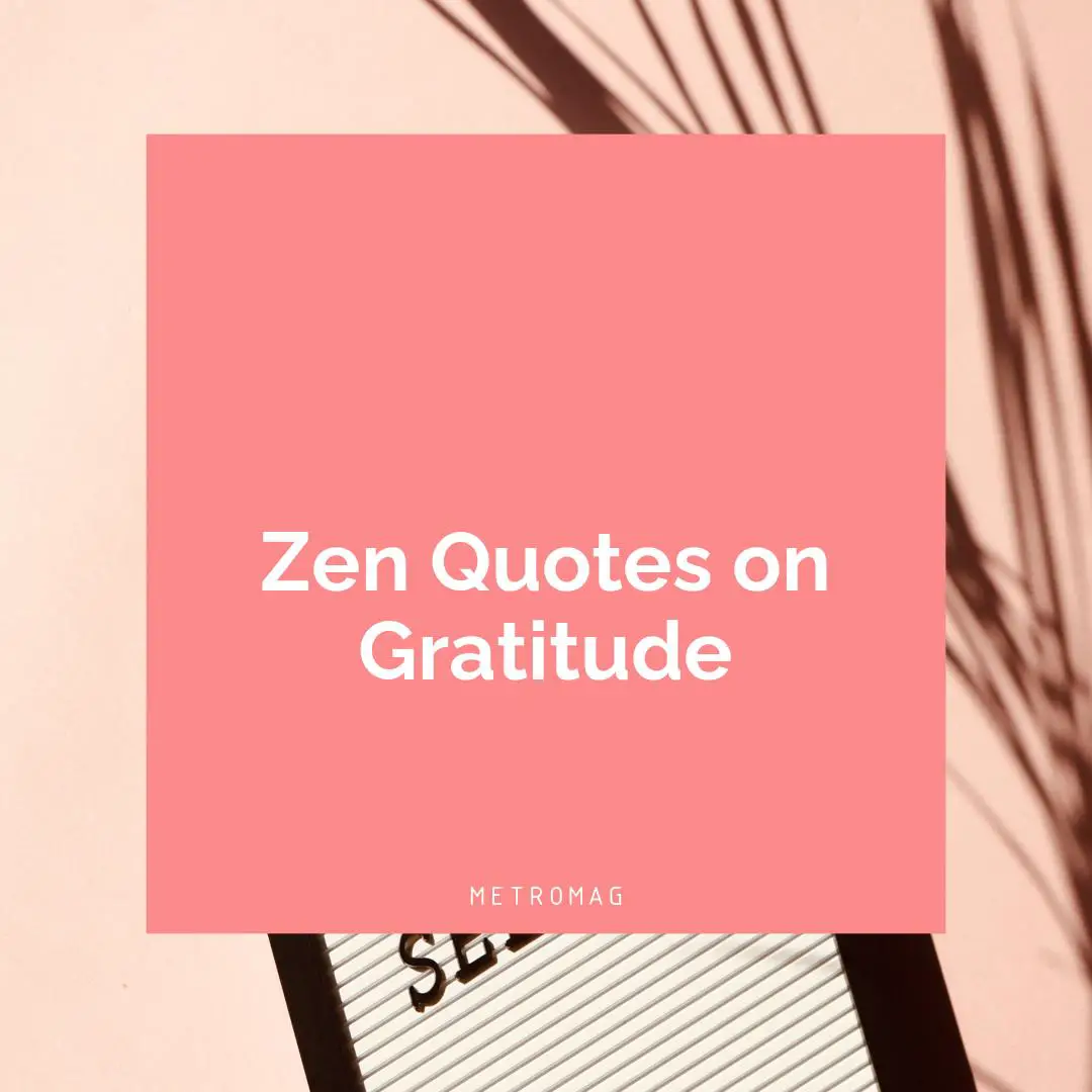 Zen Quotes on Gratitude