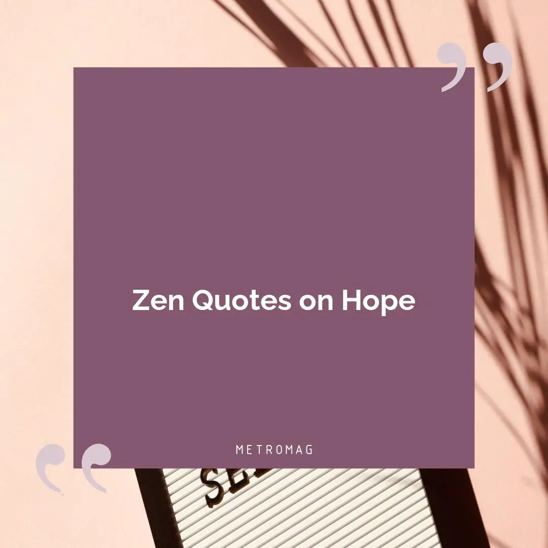 Zen Quotes on Hope
