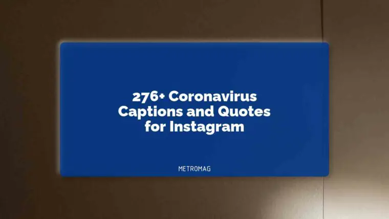 276+ Coronavirus Captions and Quotes for Instagram