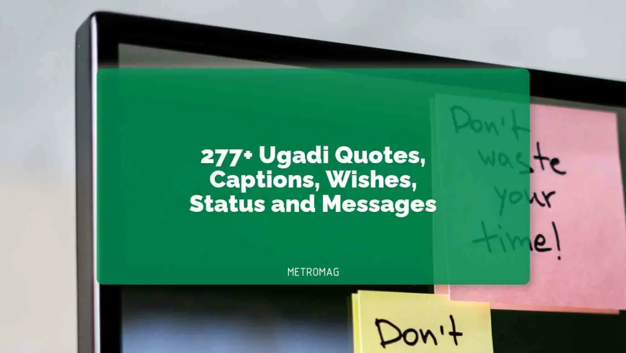 277+ Ugadi Quotes, Captions, Wishes, Status and Messages