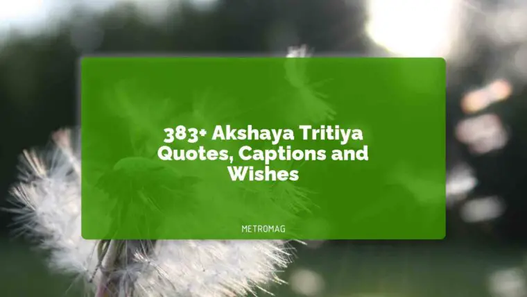 383+ Akshaya Tritiya Quotes, Captions and Wishes