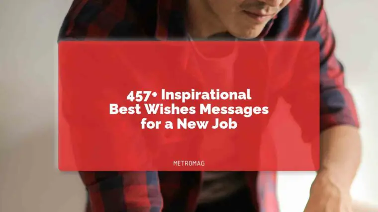 457+ Inspirational Best Wishes Messages for a New Job