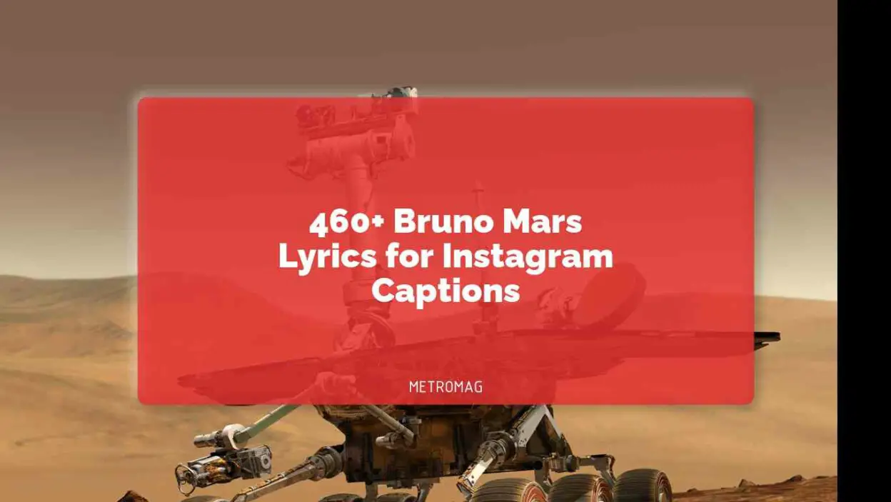 460+ Bruno Mars Lyrics for Instagram Captions