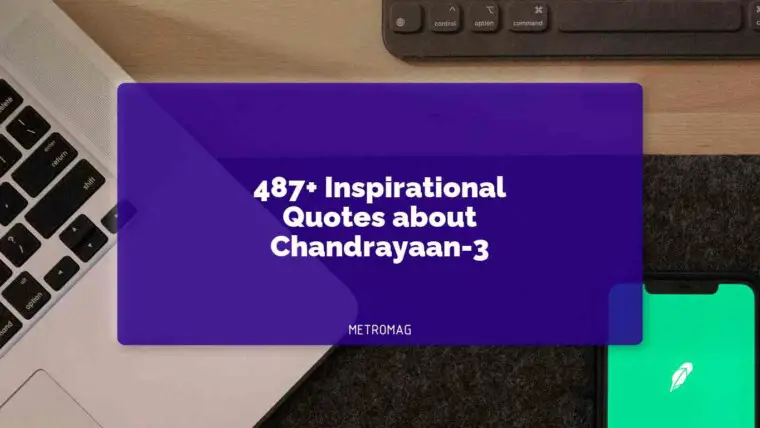 487+ Inspirational Quotes about Chandrayaan-3