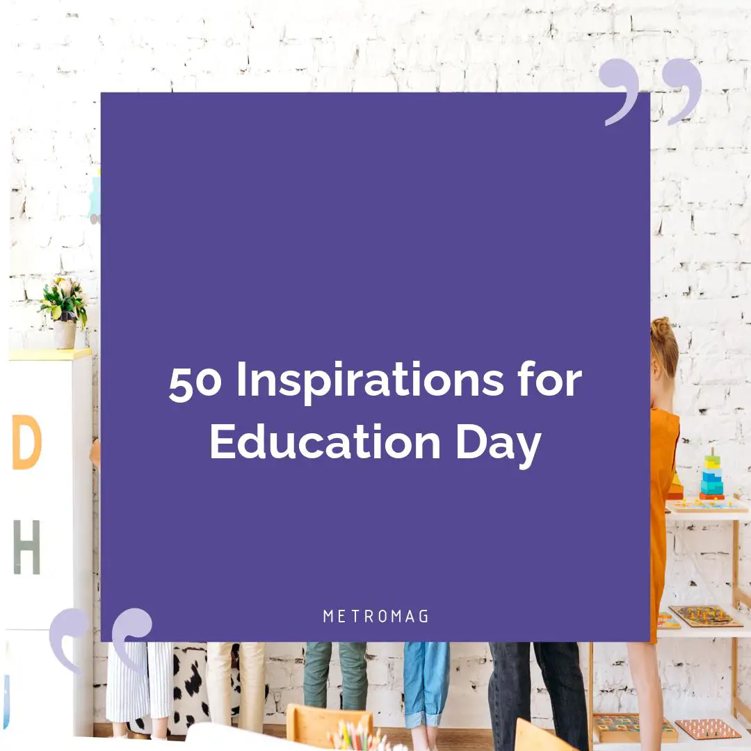 50 Inspirations for Education Day