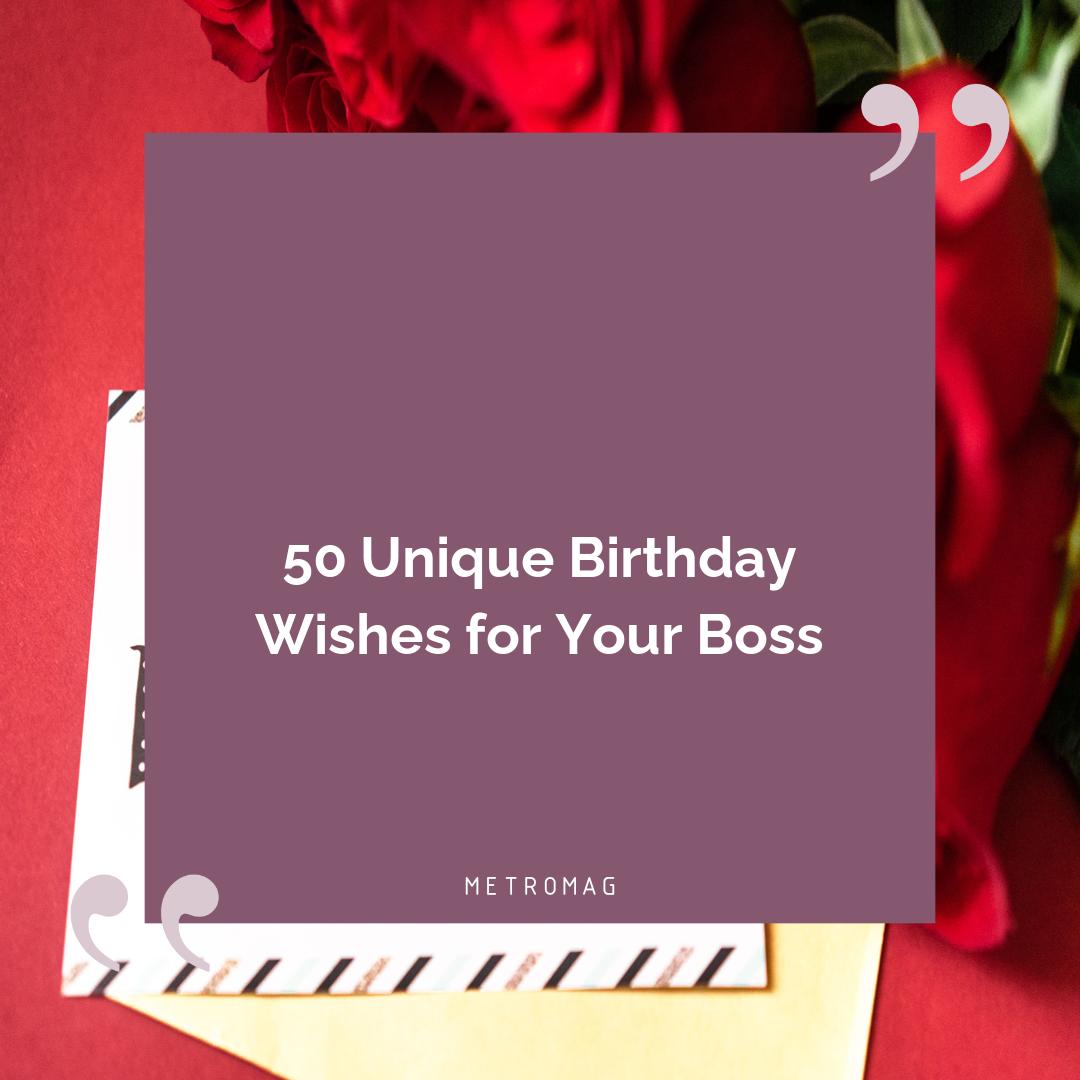 50 Unique Birthday Wishes for Your Boss