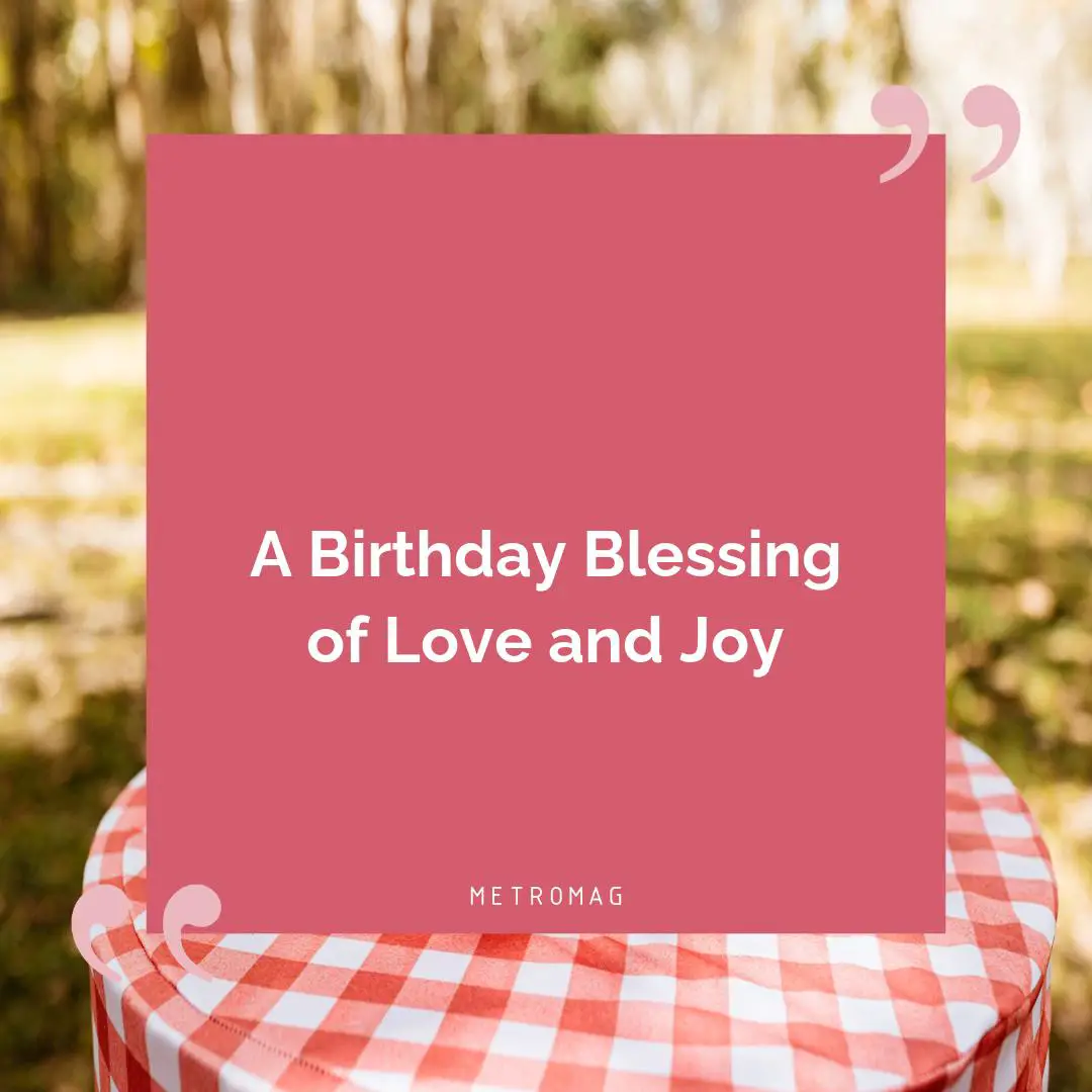 A Birthday Blessing of Love and Joy