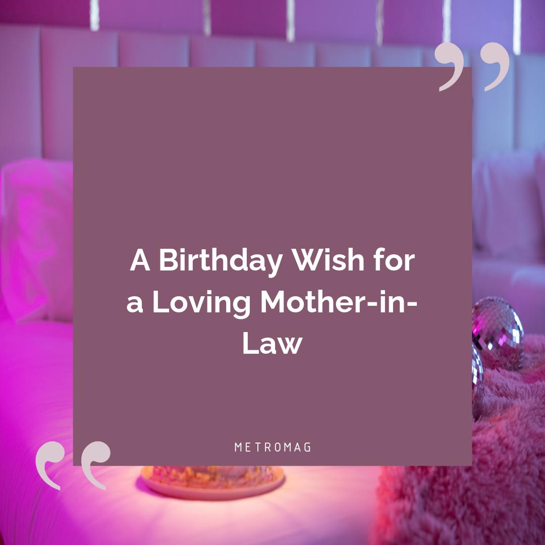 A Birthday Wish for a Loving Mother-in-Law