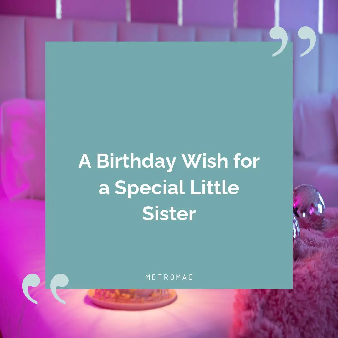 A Birthday Wish for a Special Little Sister