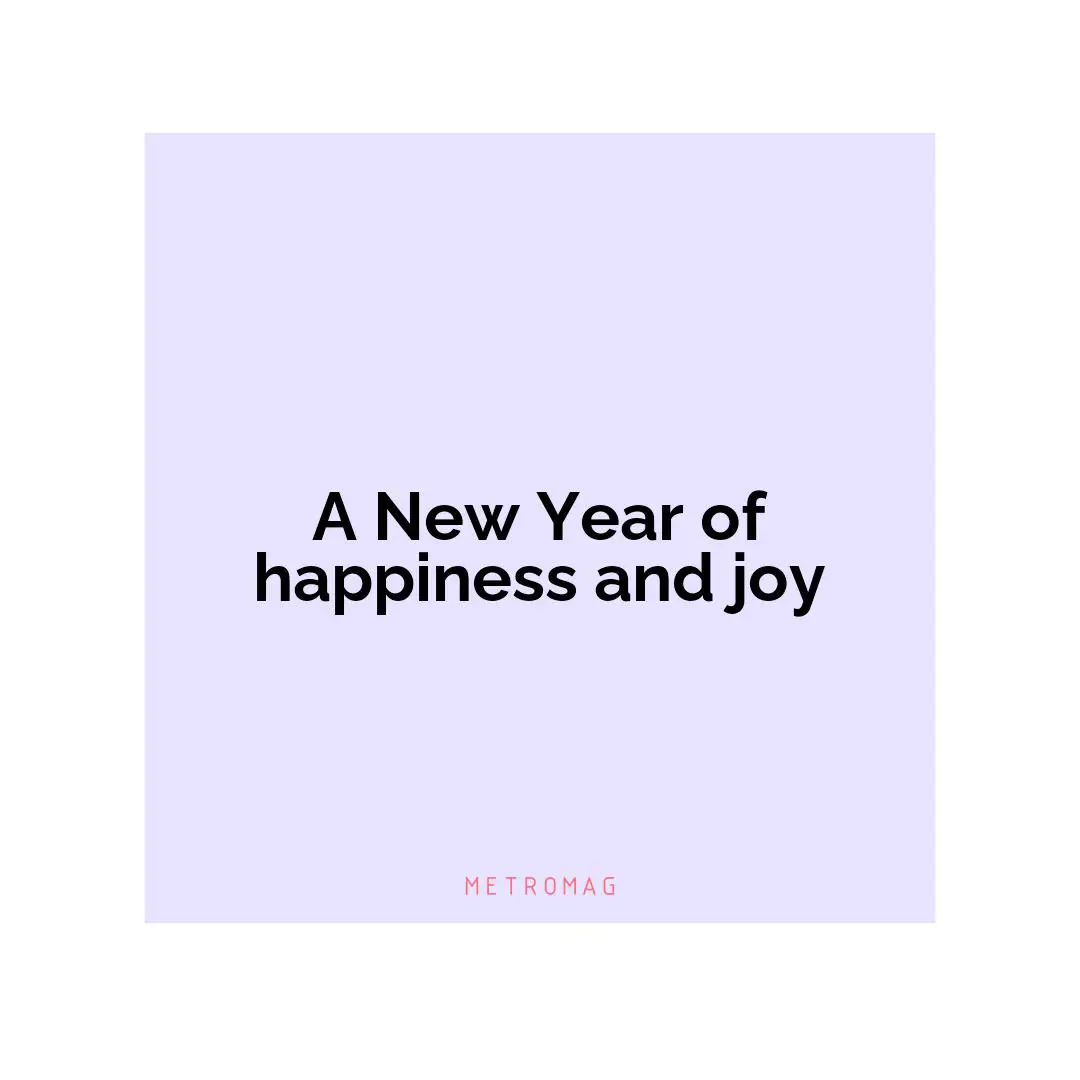 A New Year of happiness and joy
