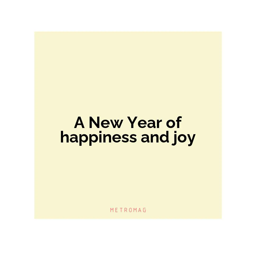 A New Year of happiness and joy