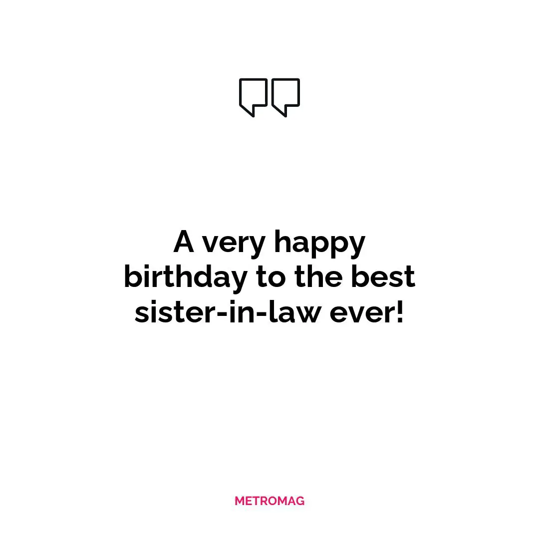 A very happy birthday to the best sister-in-law ever!