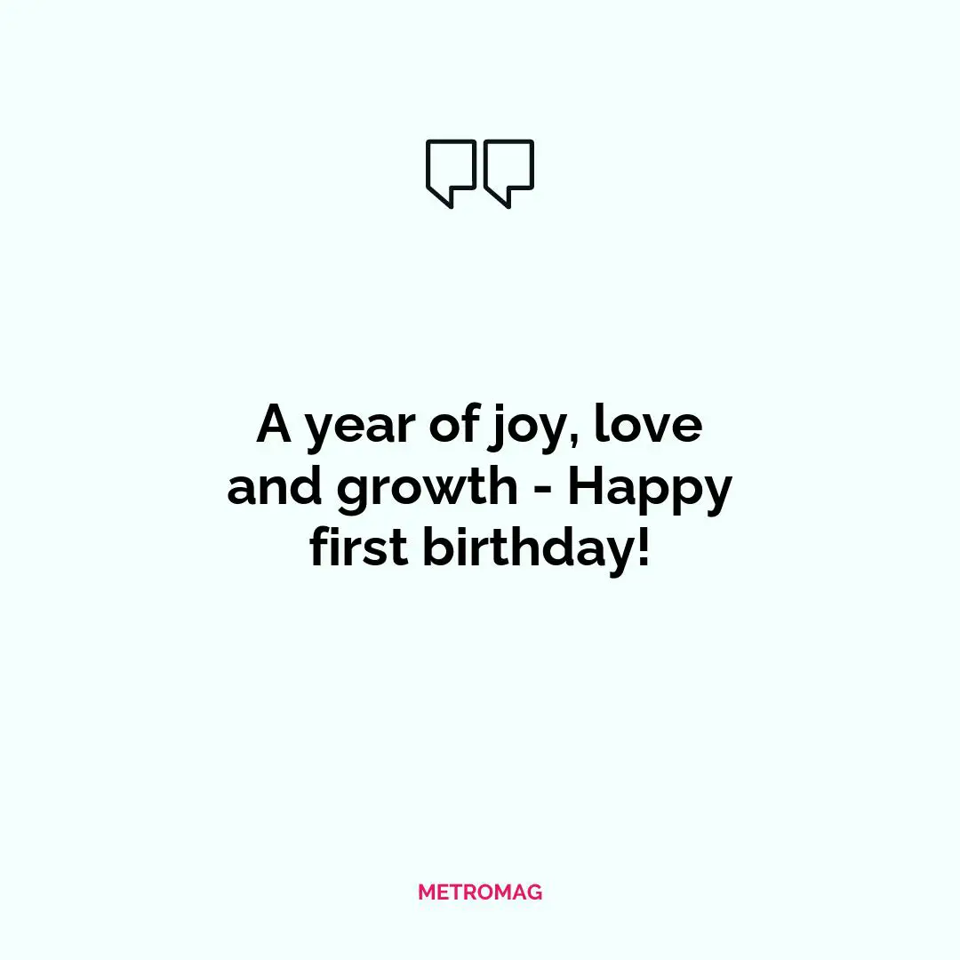 A year of joy, love and growth - Happy first birthday!