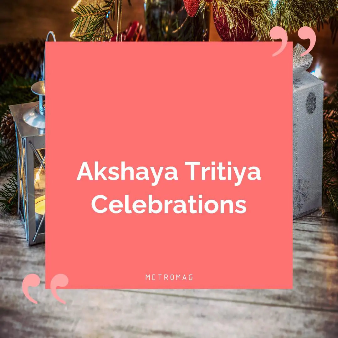 Akshaya Tritiya Celebrations