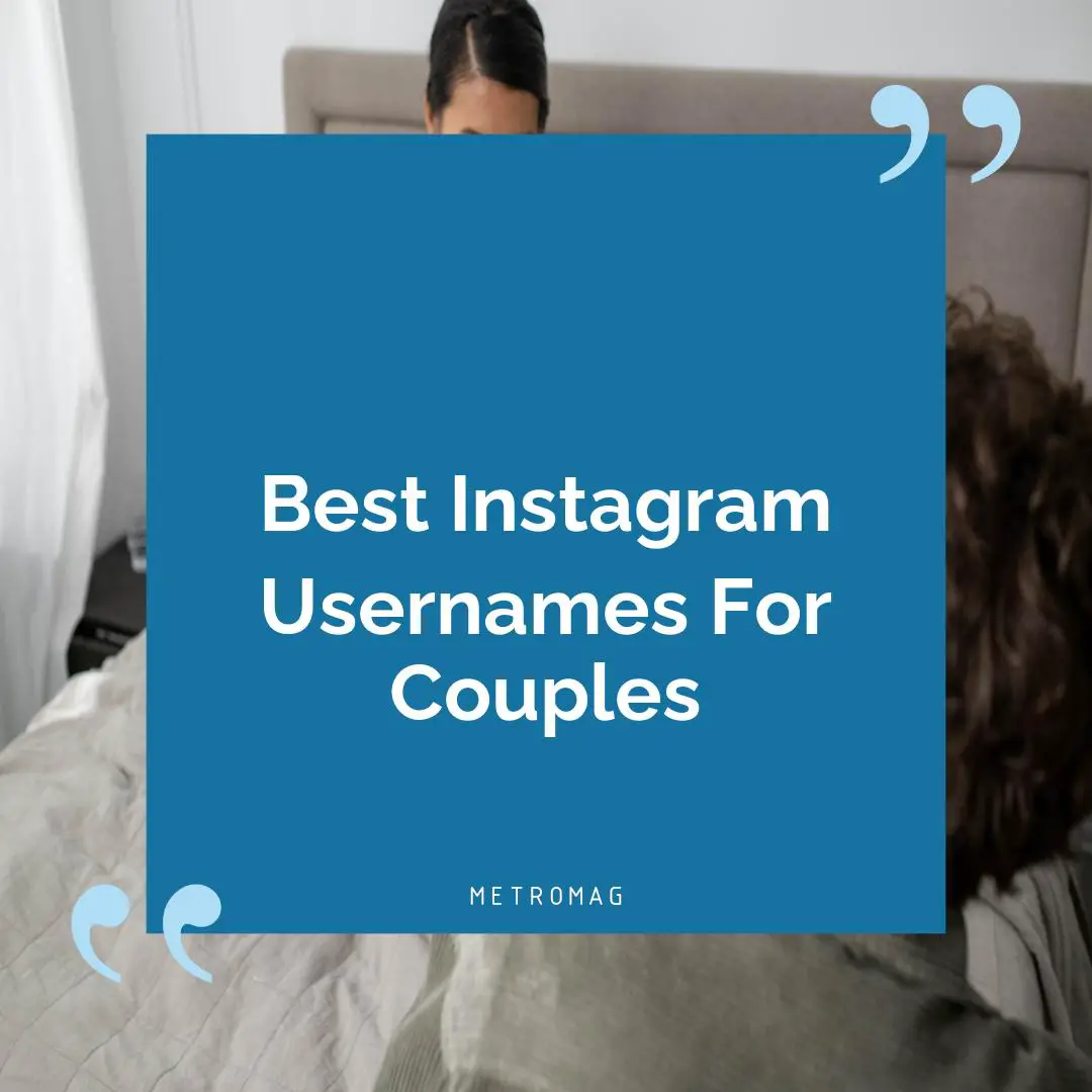 Best Instagram Usernames For Couples