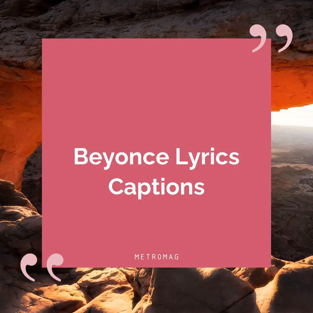 Beyonce Lyrics Captions