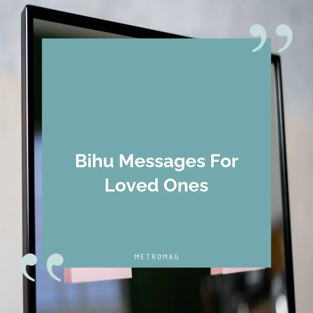 Bihu Messages For Loved Ones