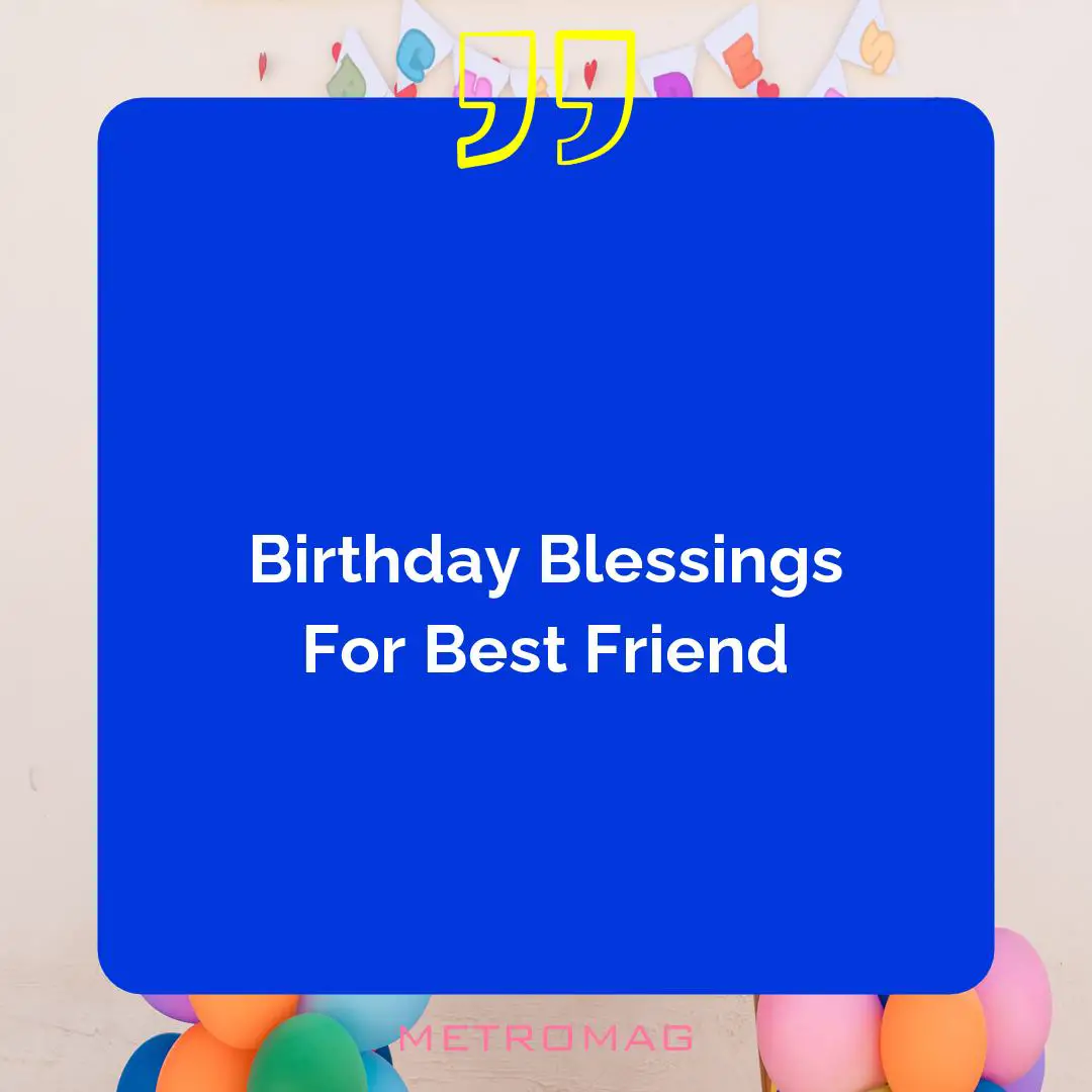 Birthday Blessings For Best Friend