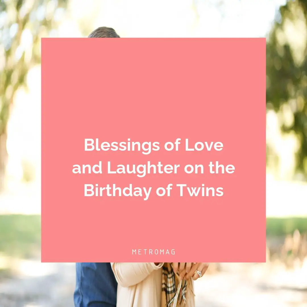 Blessings of Love and Laughter on the Birthday of Twins