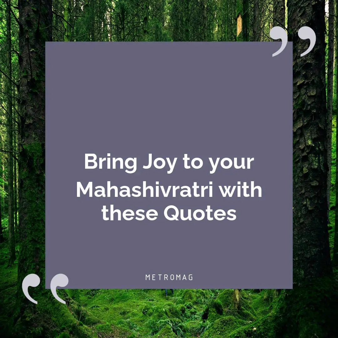 Bring Joy to your Mahashivratri with these Quotes
