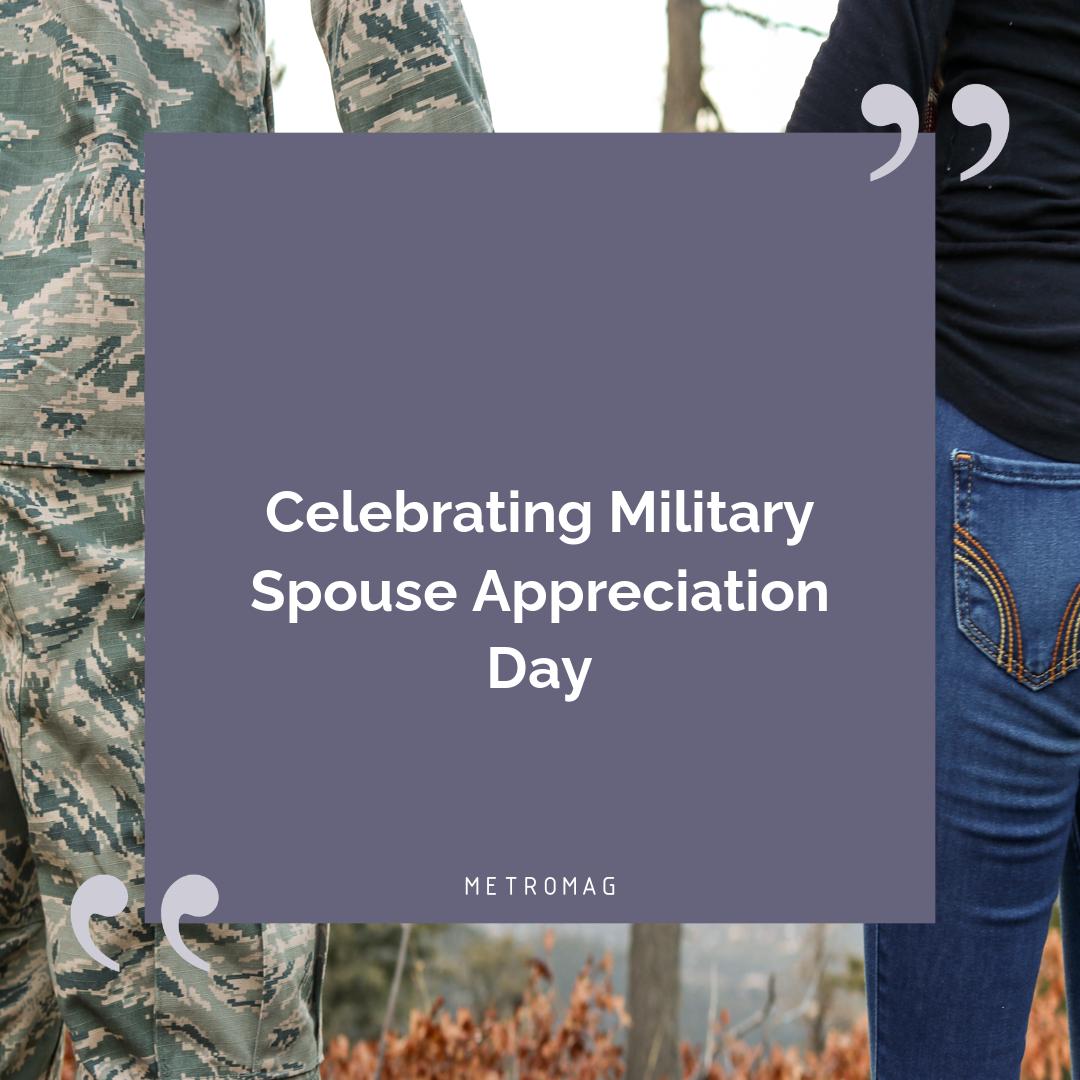 Celebrating Military Spouse Appreciation Day