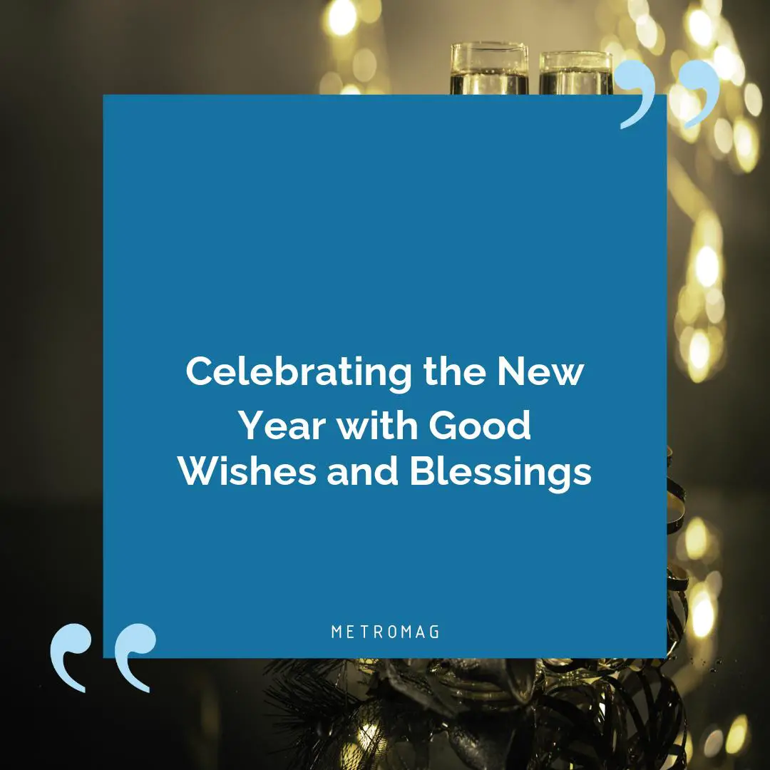 Celebrating the New Year with Good Wishes and Blessings