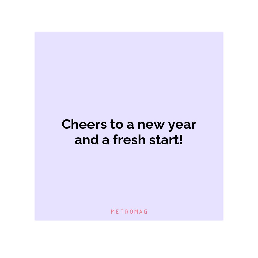 Cheers to a new year and a fresh start!