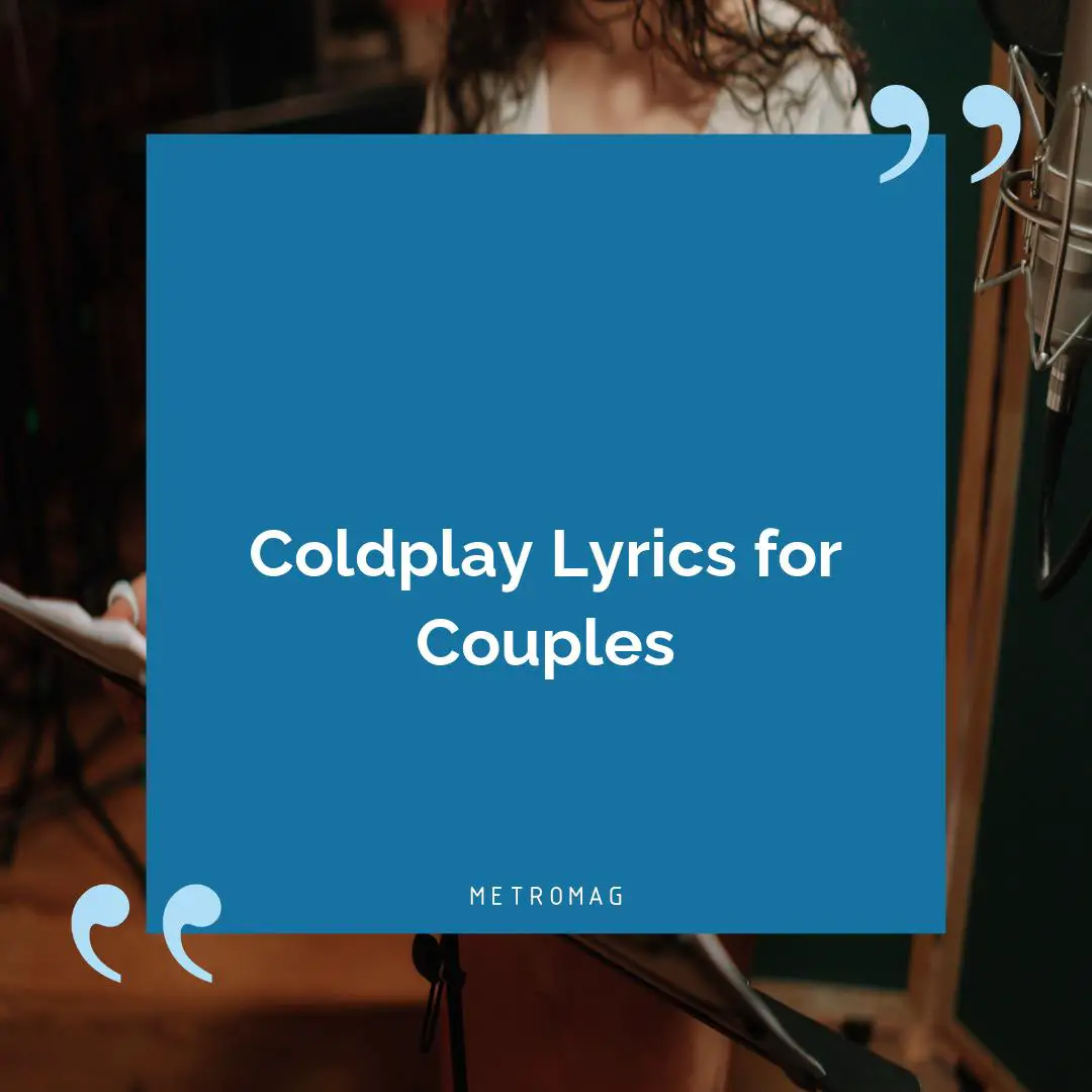 Coldplay Lyrics for Couples