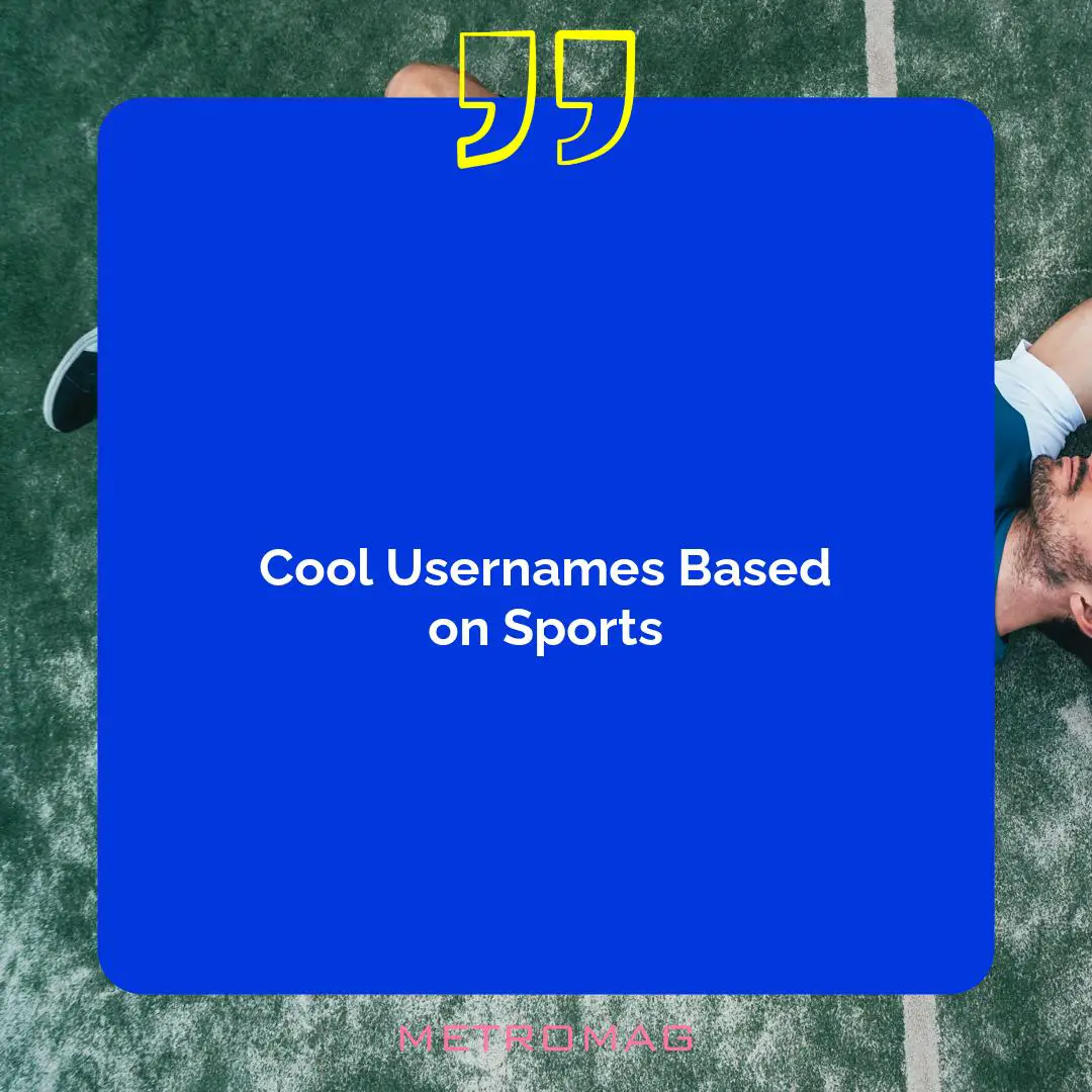 Cool Usernames Based on Sports