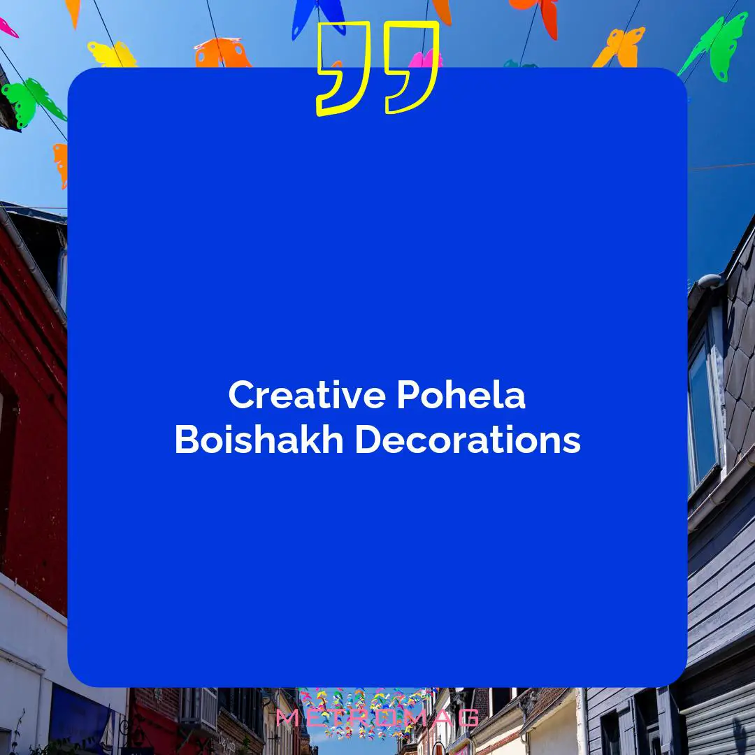 Creative Pohela Boishakh Decorations