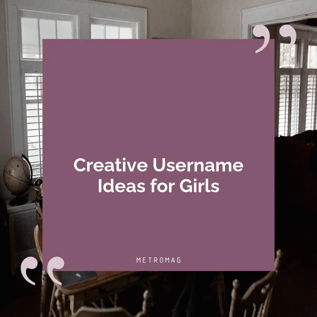 Creative Username Ideas for Girls