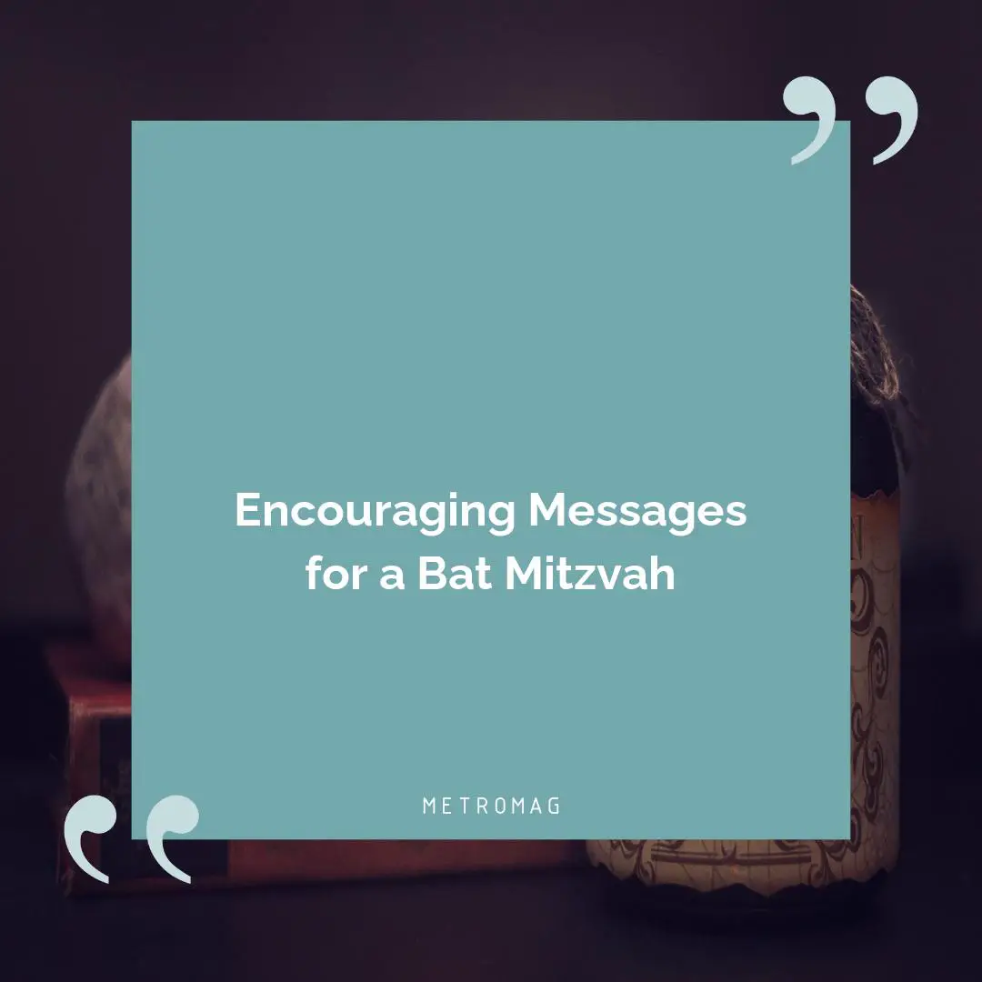 Encouraging Messages for a Bat Mitzvah