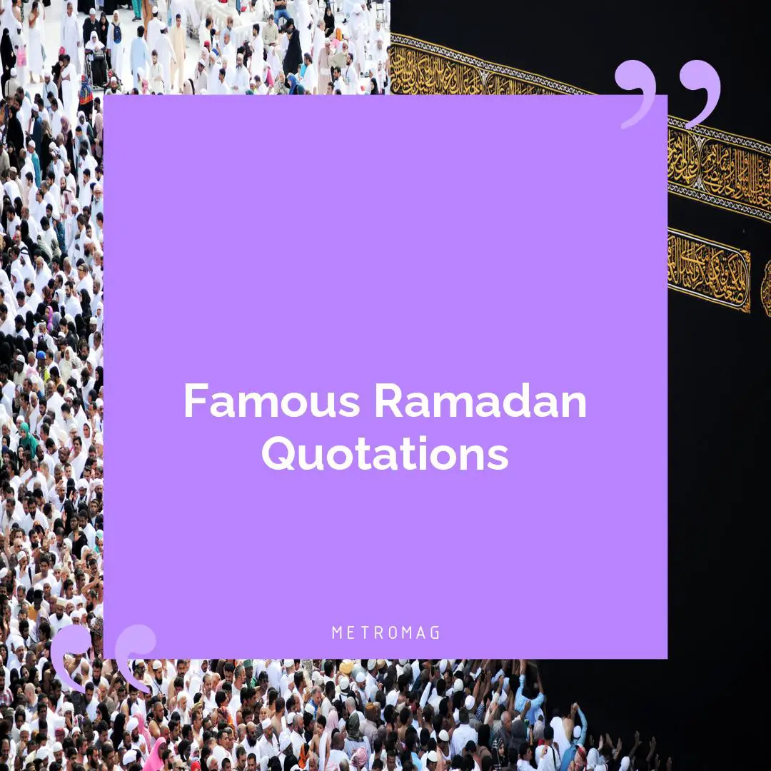 Famous Ramadan Quotations