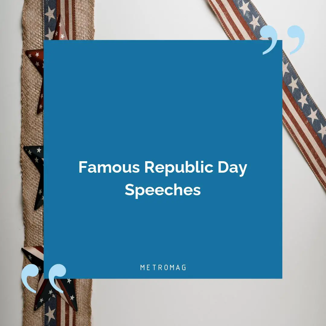Famous Republic Day Speeches