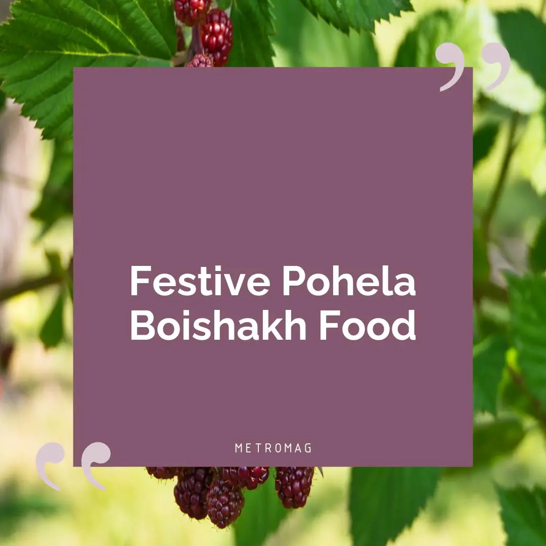 Festive Pohela Boishakh Food