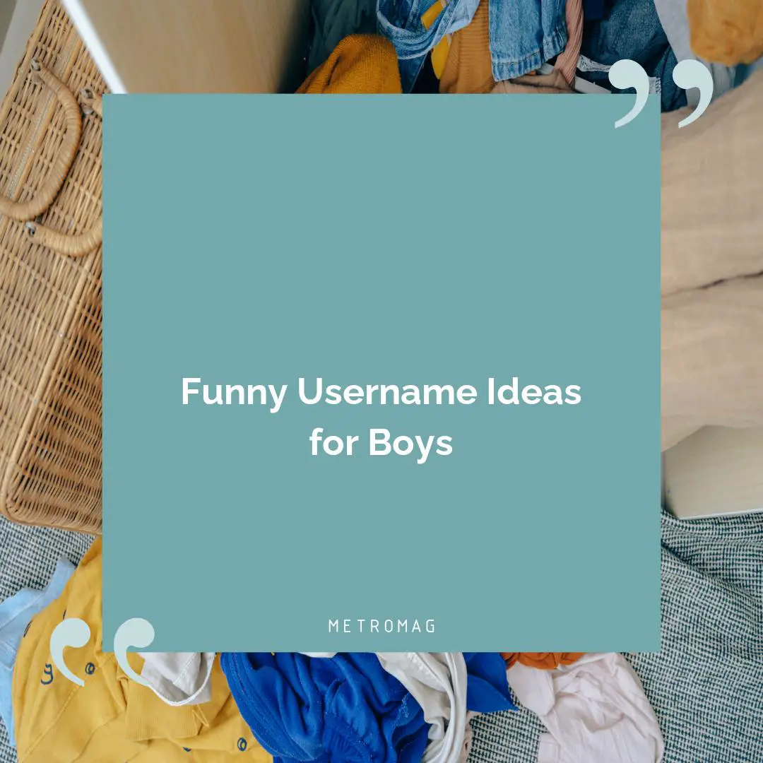 Funny Username Ideas for Boys
