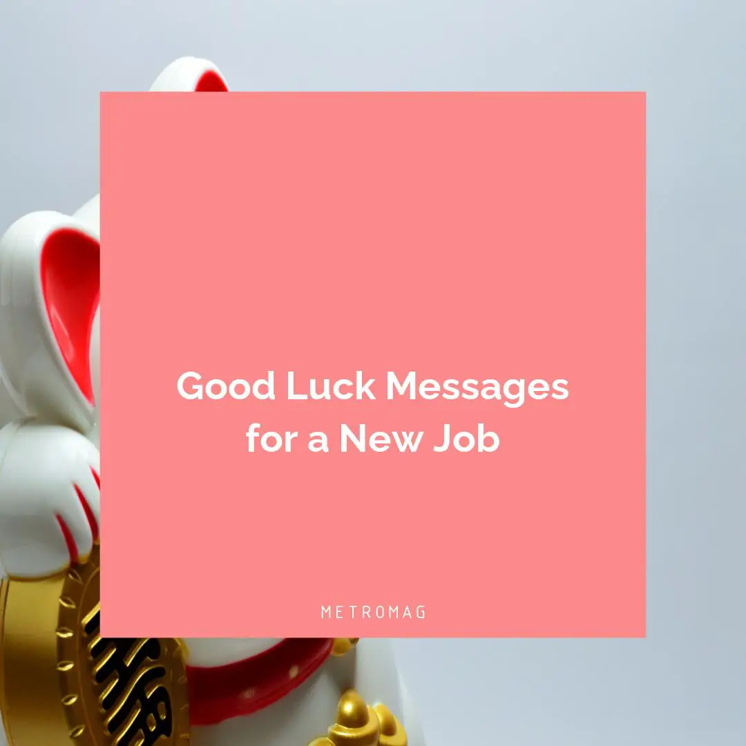 Good Luck Messages for a New Job
