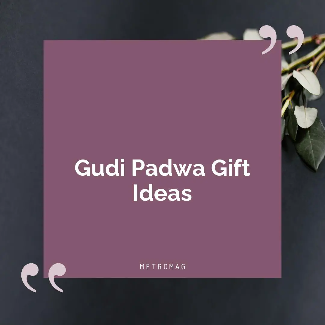 Gudi Padwa Gift Ideas