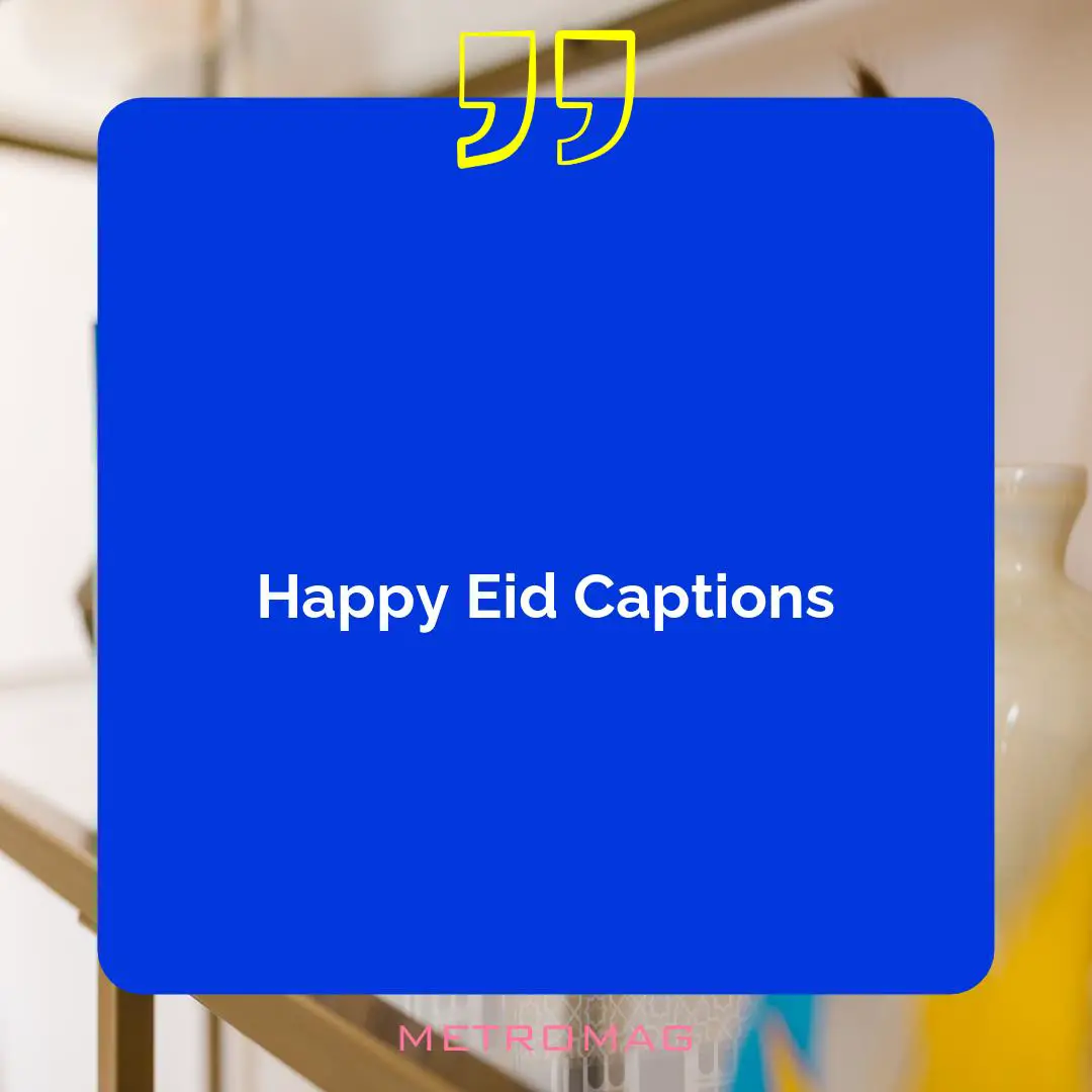 Happy Eid Captions