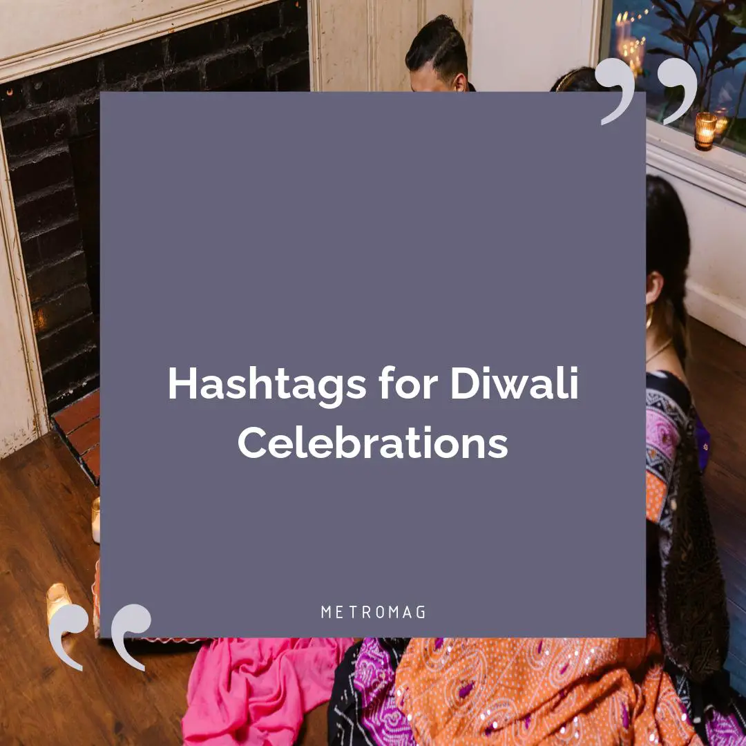 Hashtags for Diwali Celebrations