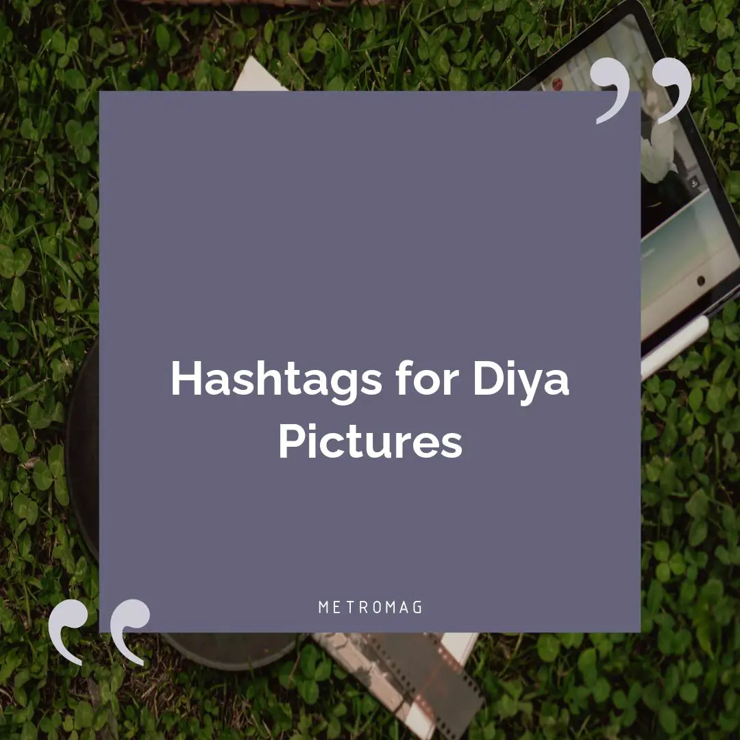 Hashtags for Diya Pictures