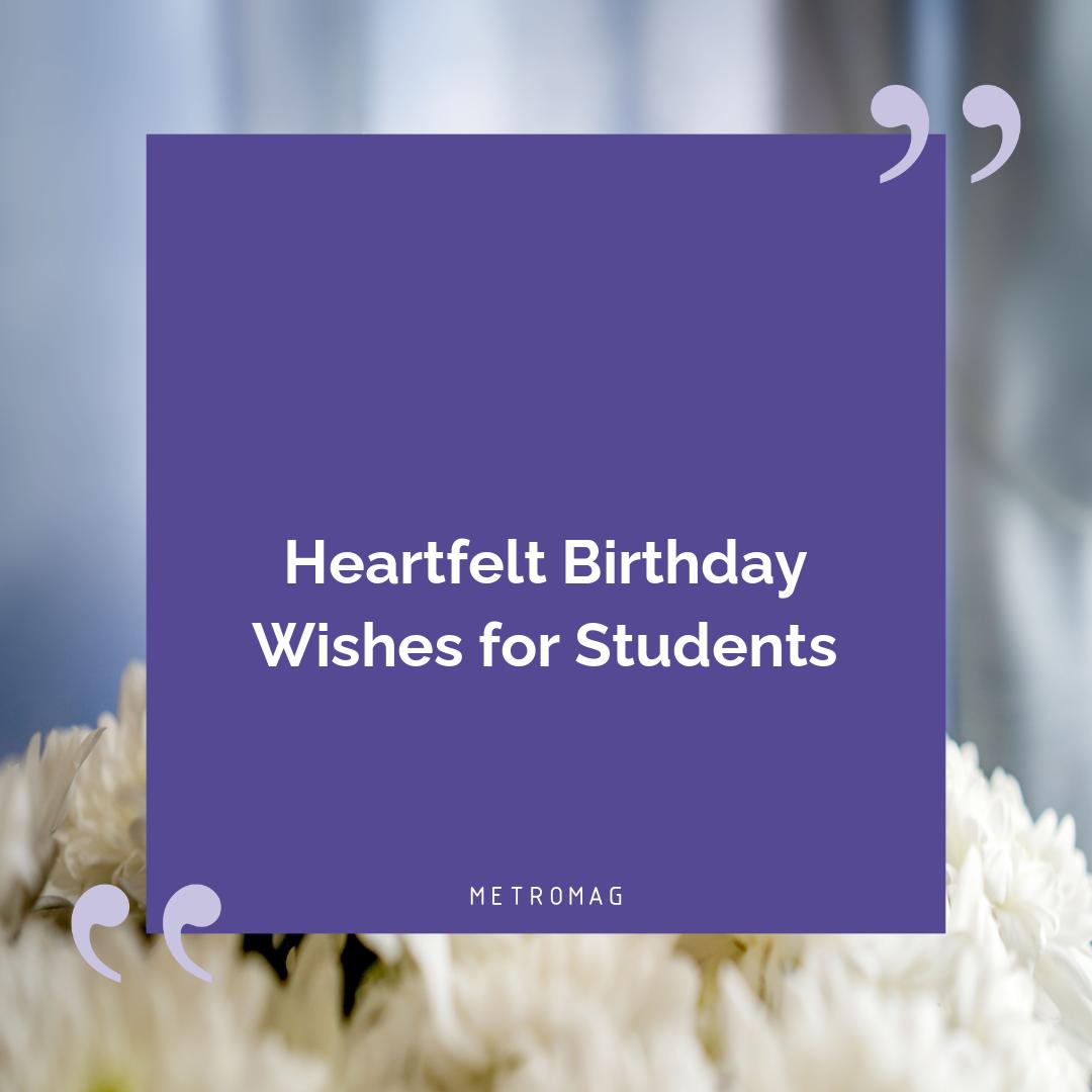 Heartfelt Birthday Wishes for Students