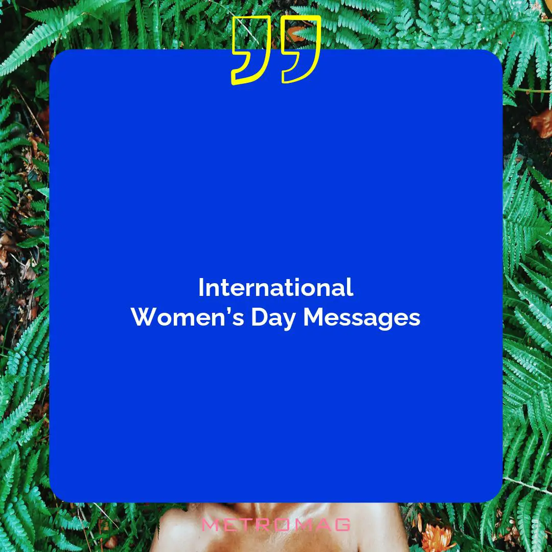 International Women’s Day Messages