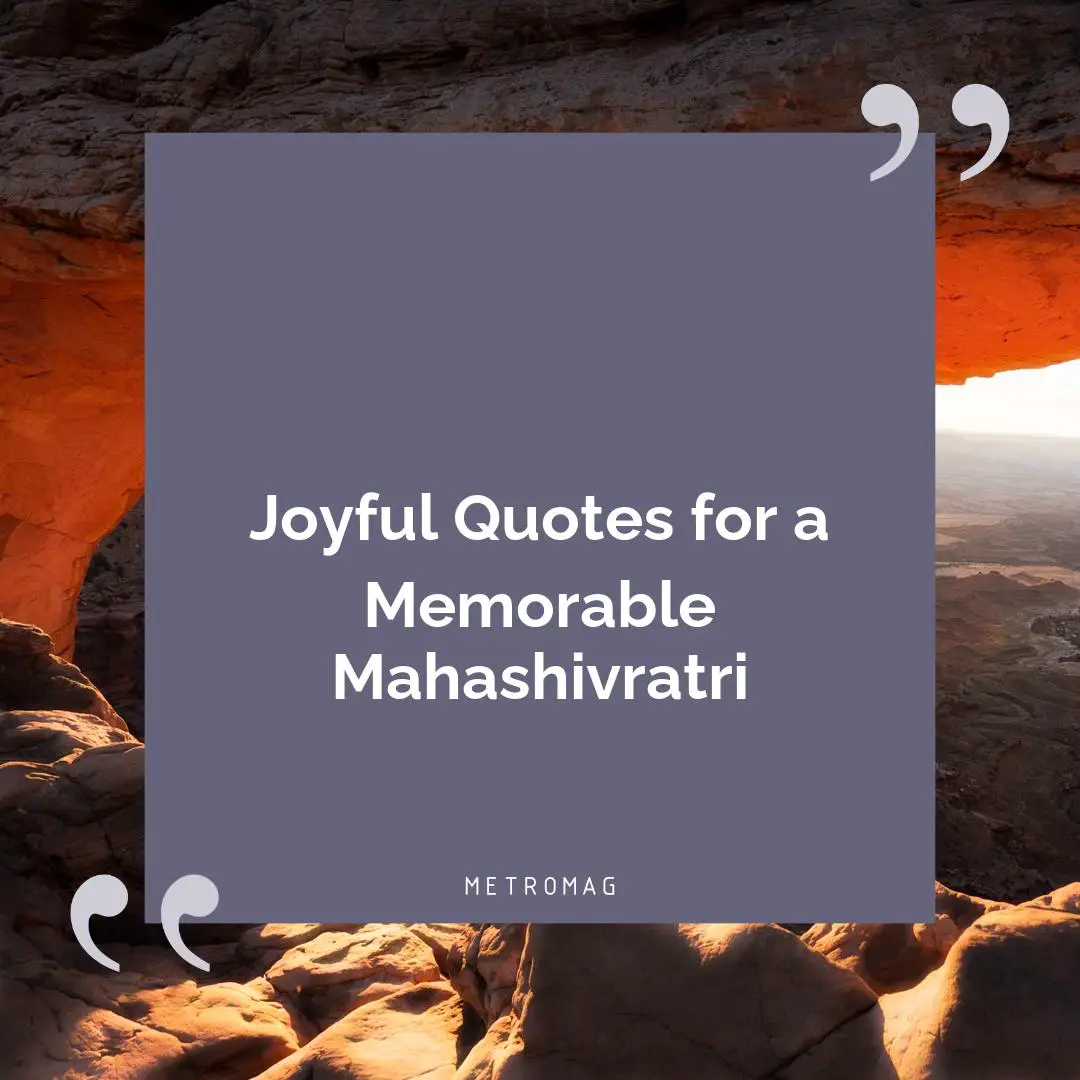 Joyful Quotes for a Memorable Mahashivratri