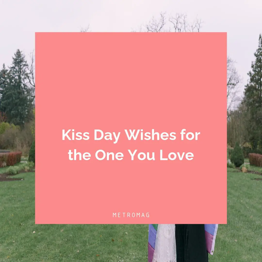 Kiss Day Wishes for the One You Love