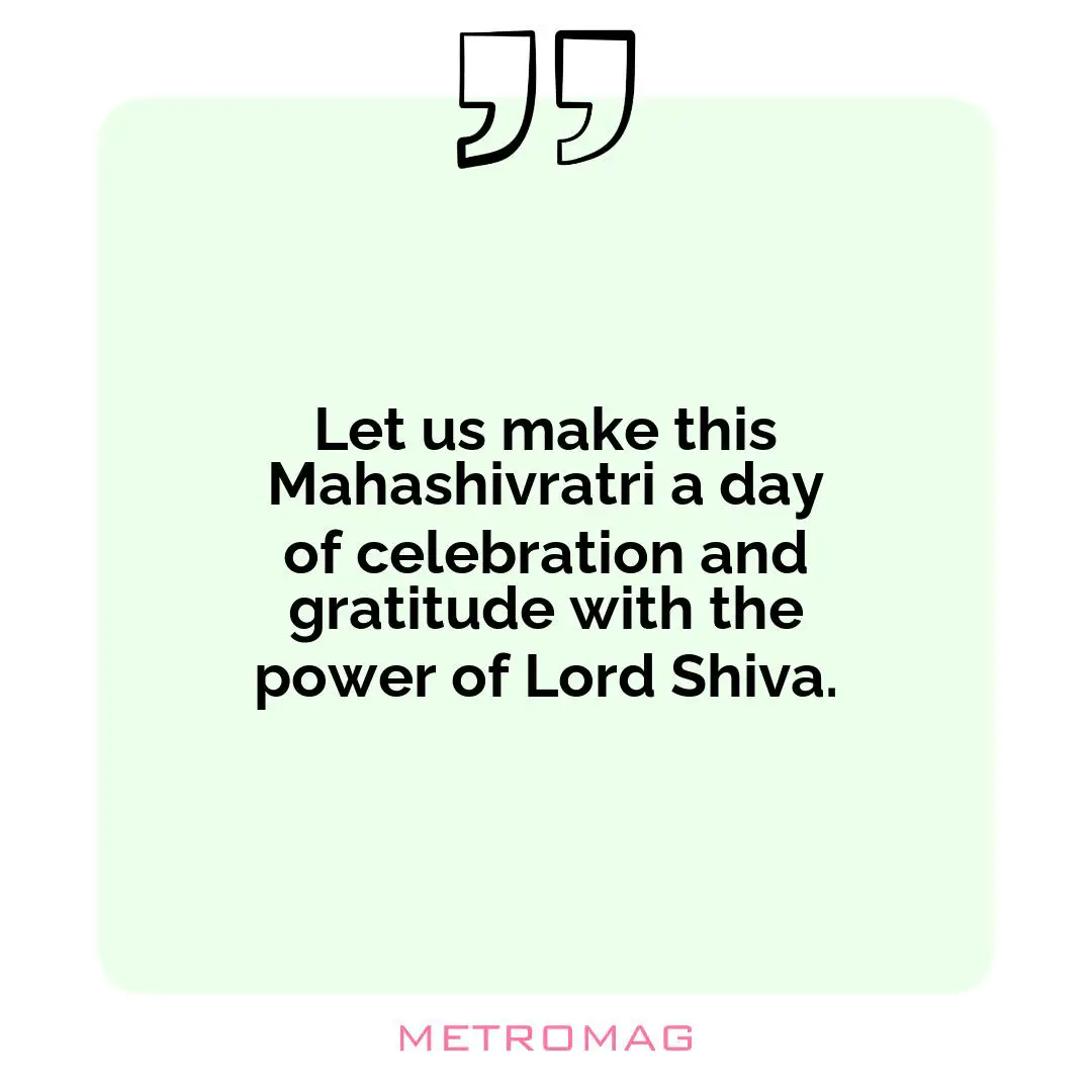 Let us make this Mahashivratri a day of celebration and gratitude with the power of Lord Shiva.