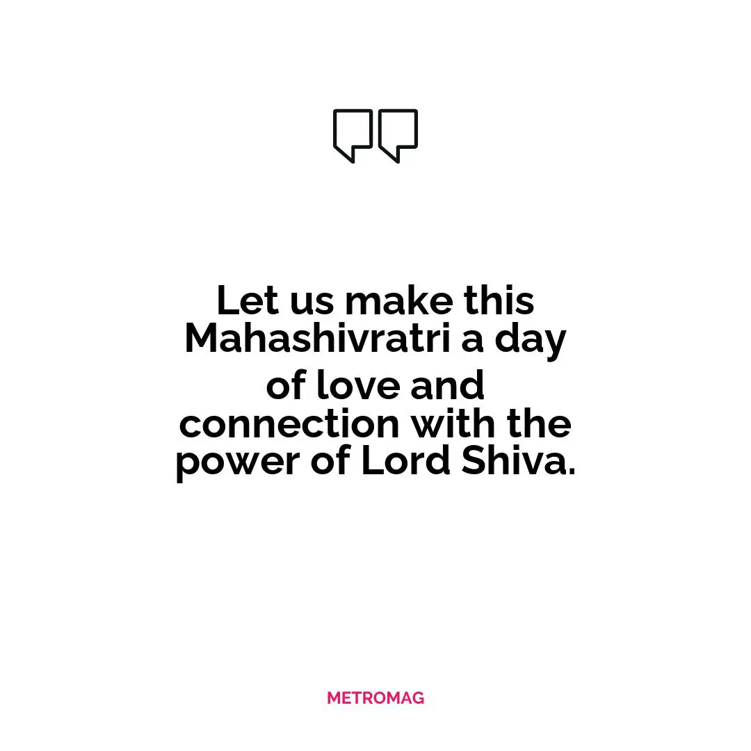 Let us make this Mahashivratri a day of love and connection with the power of Lord Shiva.